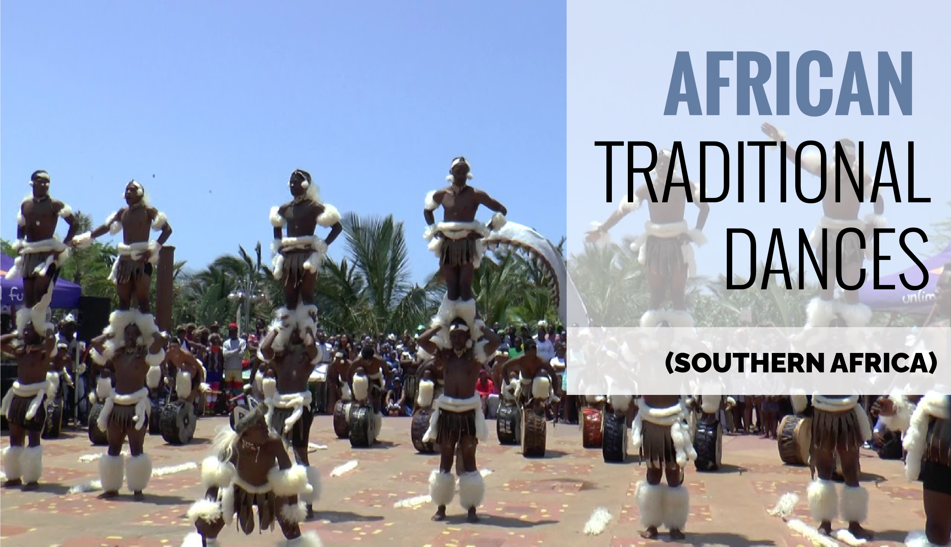 Southern Africa Traditional Dances
